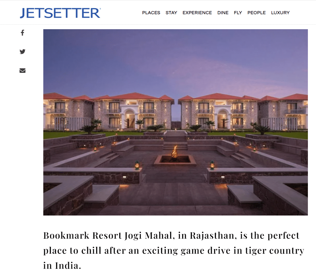 Bookmark Resorts, Jogi Mahal, Ranthambore, featured as the perfect place to chill after a drive in tiger country in India by Jetsetter Magazine