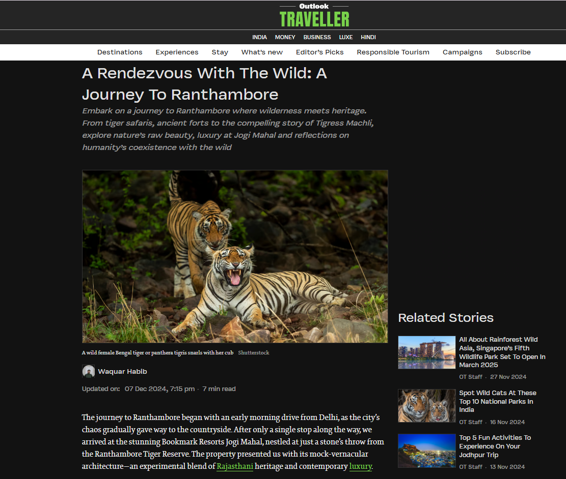 Bookmark Resorts, Jogi Mahal, Ranthambore Featured as the Embark On a Journey to Ranthambore Where Wilderness Meets Heritage by Outlook Traveller Bookmark Resorts, Jogi Mahal, Ranthambore Featured as the Embark On a Journey to Ranthambore Where Wilderness Meets Heritage by Outlook Traveller